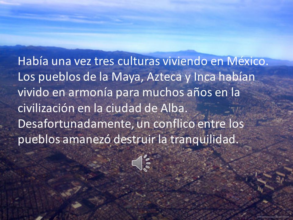 Había una vez tres culturas viviendo en México