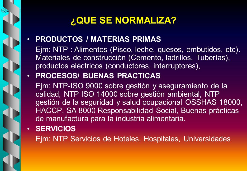¿QUE SE NORMALIZA PRODUCTOS / MATERIAS PRIMAS