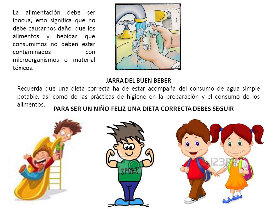 PARA SER UN NIÑO FELIZ UNA DIETA CORRECTA DEBES SEGUIR