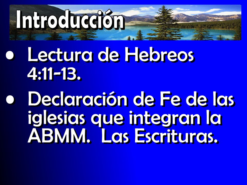 Introducción • Lectura de Hebreos. 4: