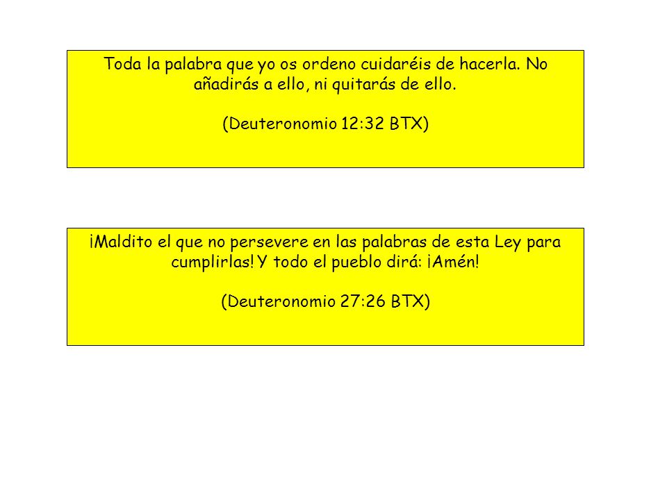 Toda la palabra que yo os ordeno cuidaréis de hacerla