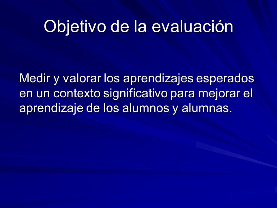 Objetivo de la evaluación