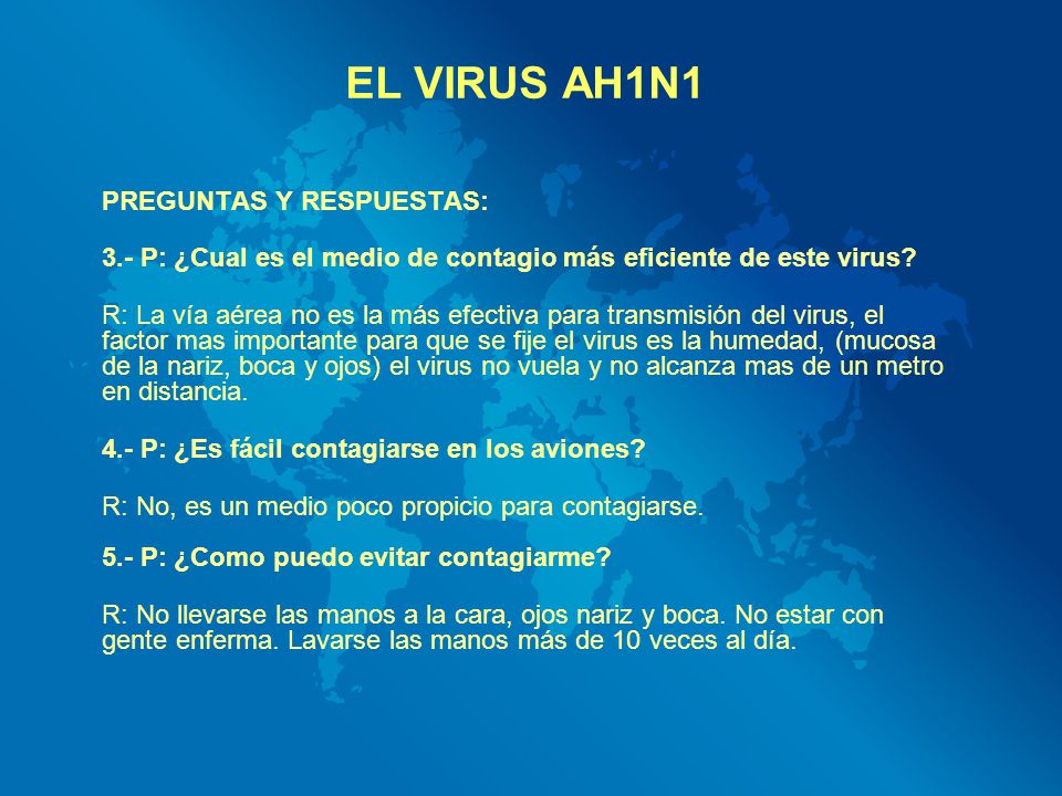EL VIRUS AH1N1 PREGUNTAS Y RESPUESTAS: