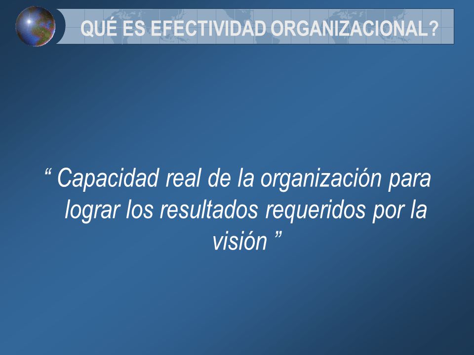 QUÉ ES EFECTIVIDAD ORGANIZACIONAL