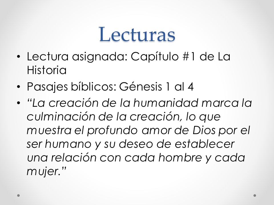 Lecturas Lectura asignada: Capítulo #1 de La Historia