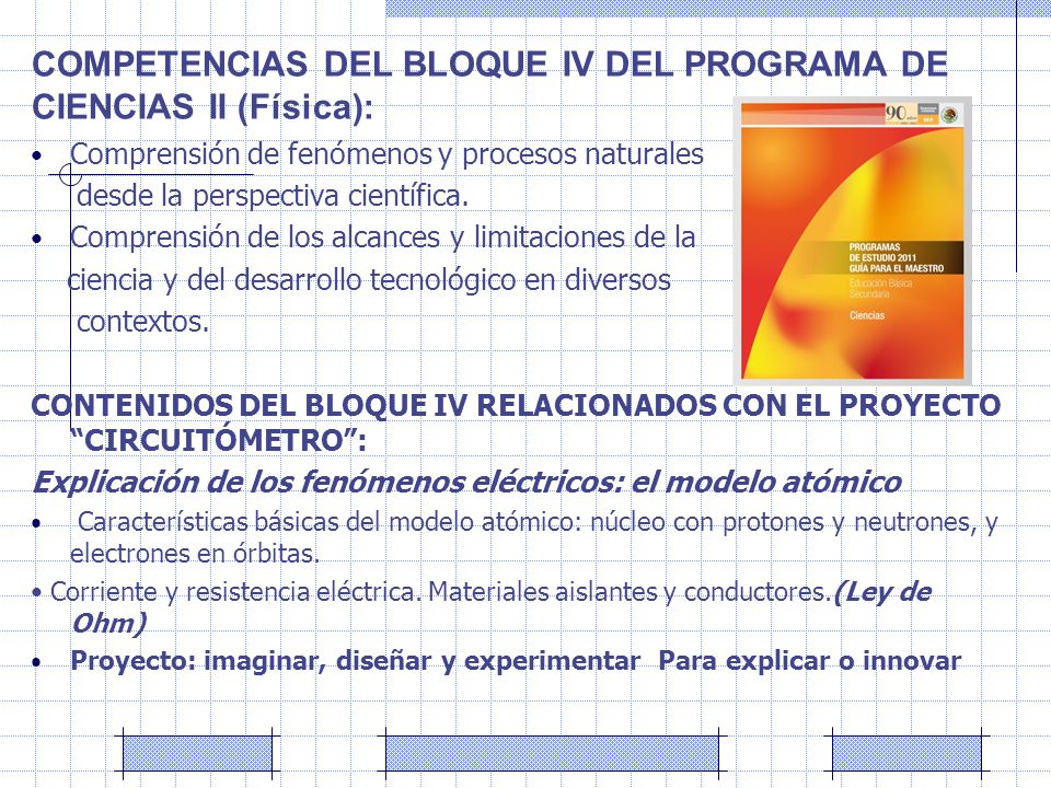 COMPETENCIAS DEL BLOQUE IV DEL PROGRAMA DE CIENCIAS II (Física):