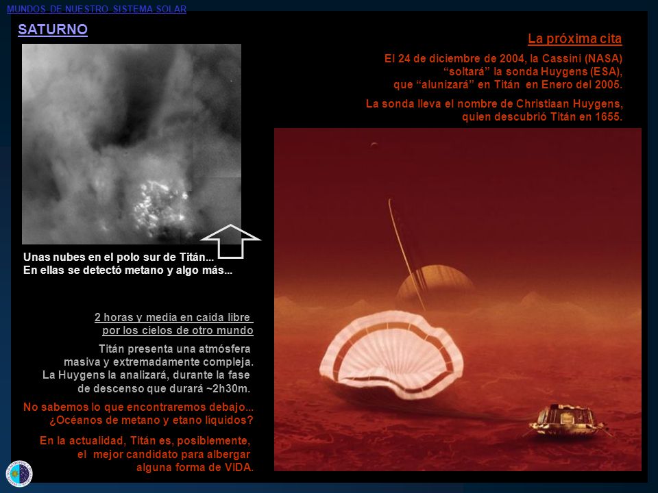 SATURNO La próxima cita El 24 de diciembre de 2004, la Cassini (NASA)