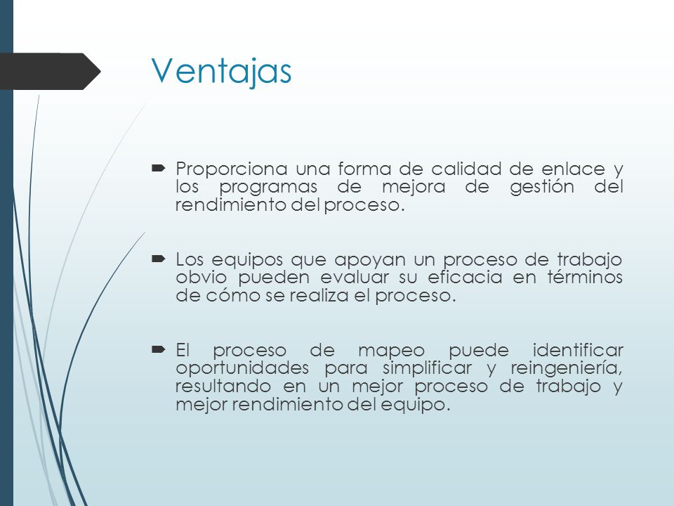 Ventajas Proporciona una forma de calidad de enlace y los programas de mejora de gestión del rendimiento del proceso.