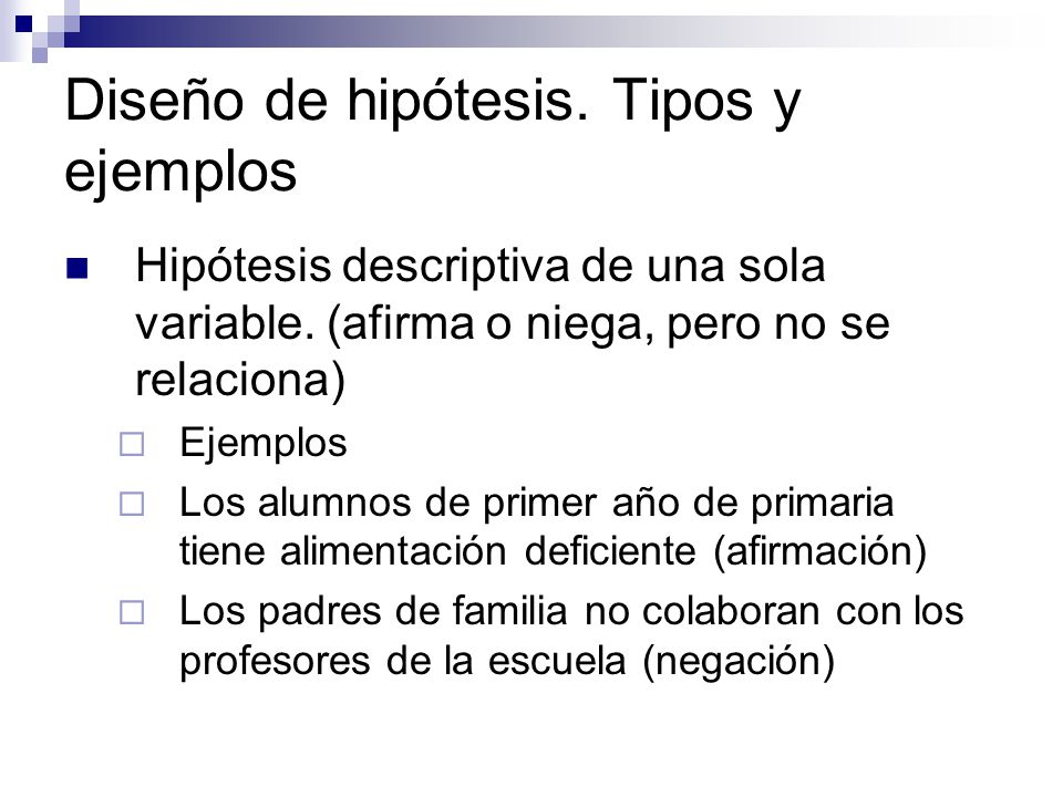Diseño de hipótesis. Tipos y ejemplos