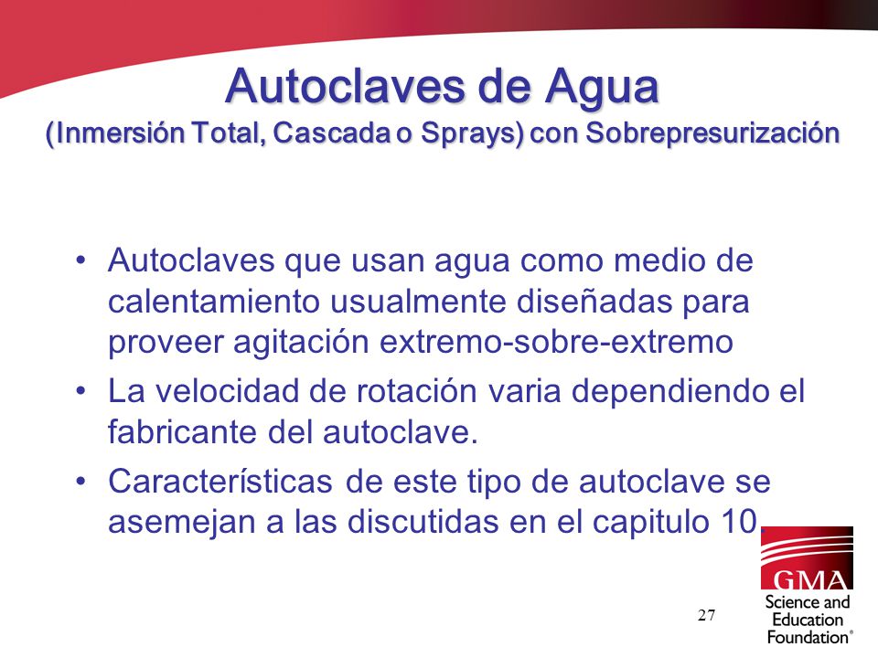 Autoclaves de Agua (Inmersión Total, Cascada o Sprays) con Sobrepresurización