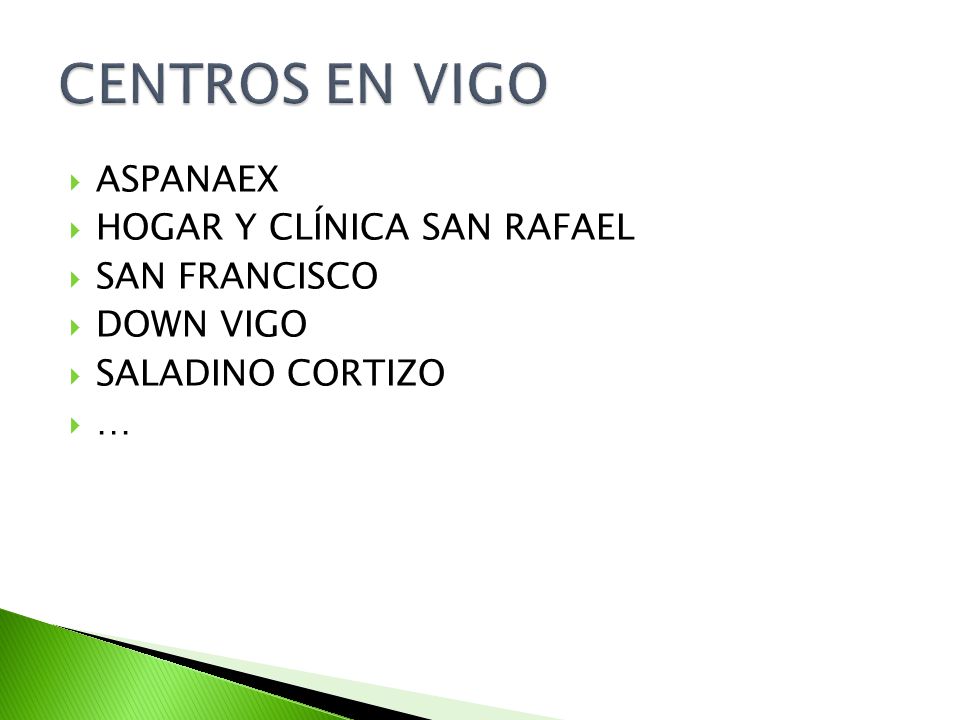 CENTROS EN VIGO ASPANAEX HOGAR Y CLÍNICA SAN RAFAEL SAN FRANCISCO