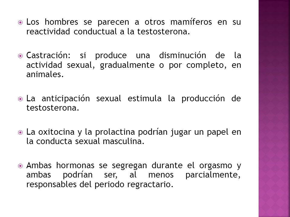 Los hombres se parecen a otros mamíferos en su reactividad conductual a la testosterona.