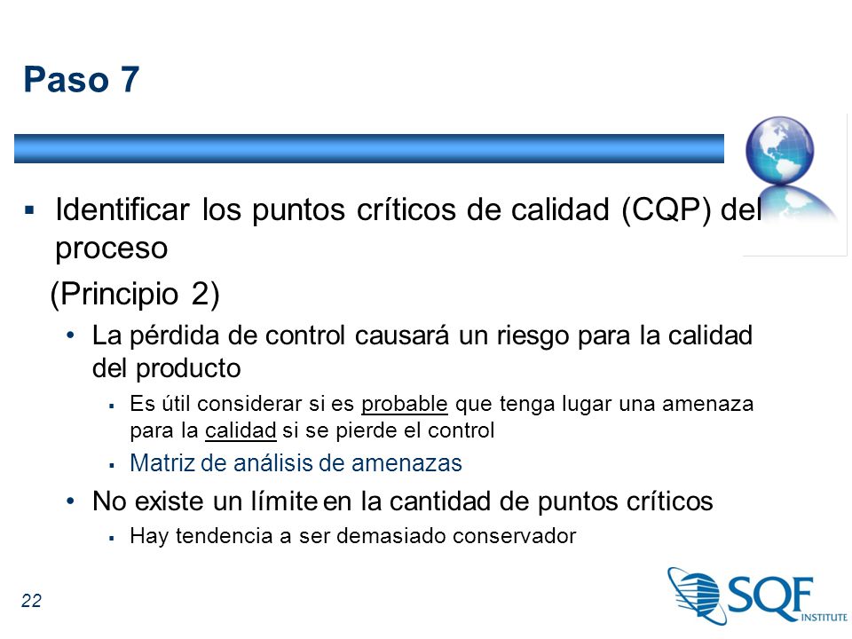 Paso 7 Identificar los puntos críticos de calidad (CQP) del proceso