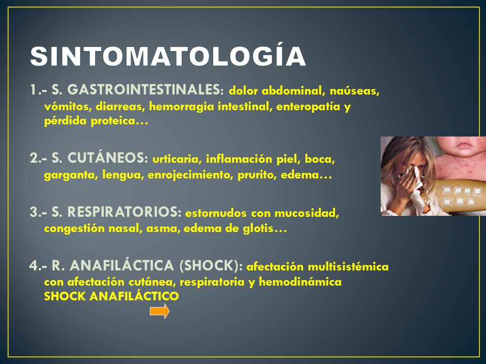 SINTOMATOLOGÍA 1.- S. GASTROINTESTINALES: dolor abdominal, naúseas, vómitos, diarreas, hemorragia intestinal, enteropatía y pérdida proteica…