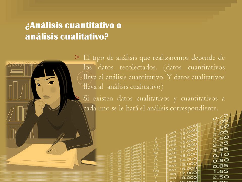¿Análisis cuantitativo o análisis cualitativo