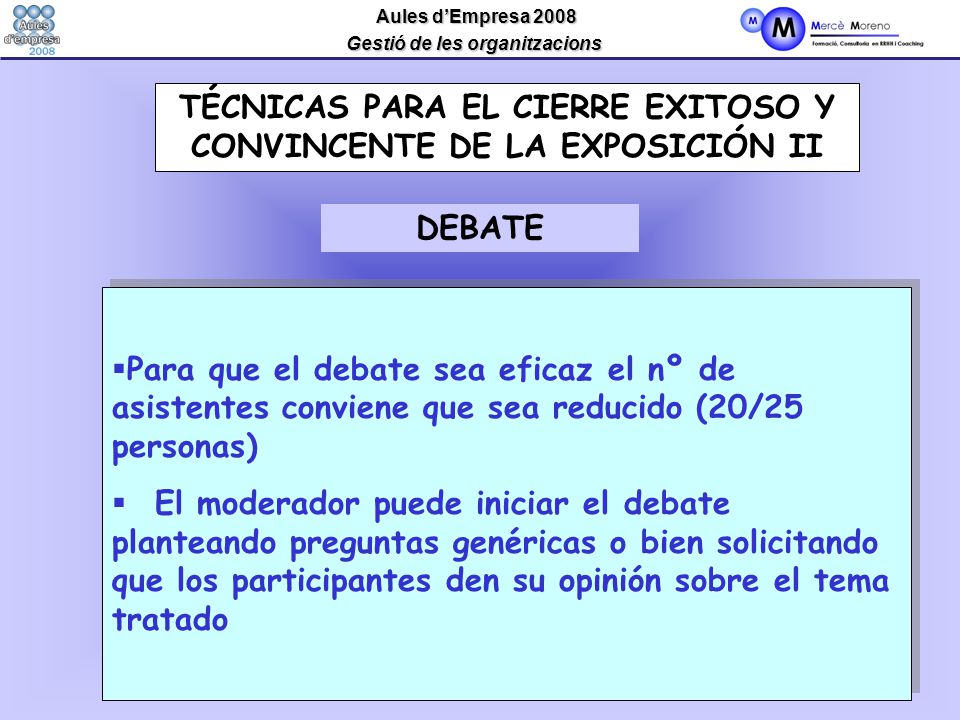TÉCNICAS PARA EL CIERRE EXITOSO Y CONVINCENTE DE LA EXPOSICIÓN II