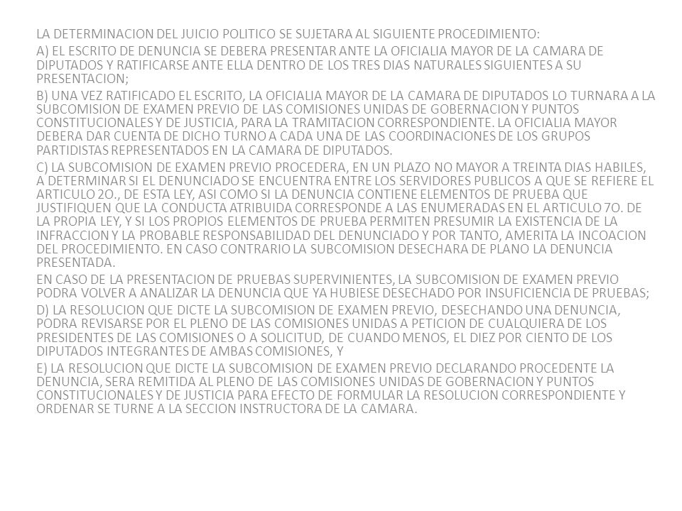 LA DETERMINACION DEL JUICIO POLITICO SE SUJETARA AL SIGUIENTE PROCEDIMIENTO: