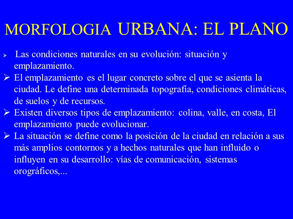 MORFOLOGIA URBANA: EL PLANO