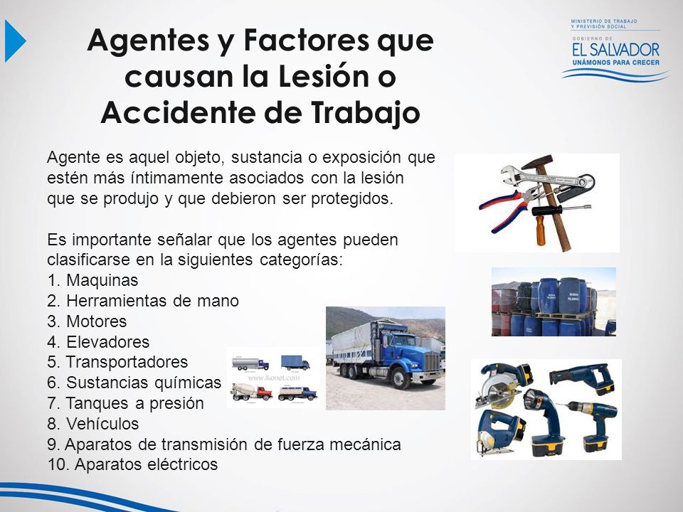 Agentes y Factores que causan la Lesión o Accidente de Trabajo