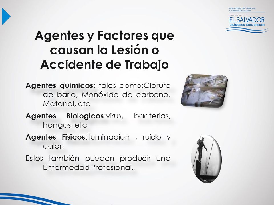 Agentes y Factores que causan la Lesión o Accidente de Trabajo