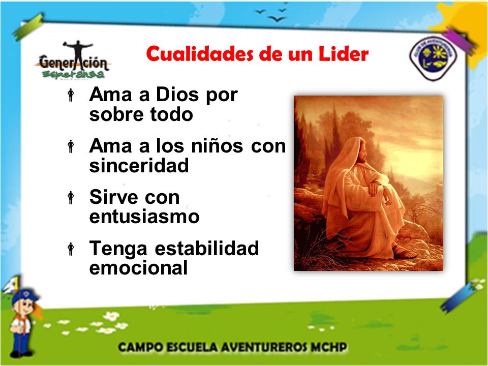 Cualidades de un Lider Ama a Dios por sobre todo
