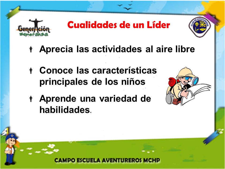 Cualidades de un Líder Aprecia las actividades al aire libre