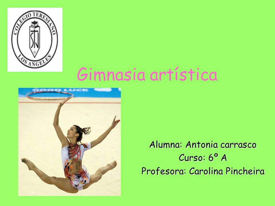 Alumna: Antonia carrasco Curso: 6º A Profesora: Carolina Pincheira