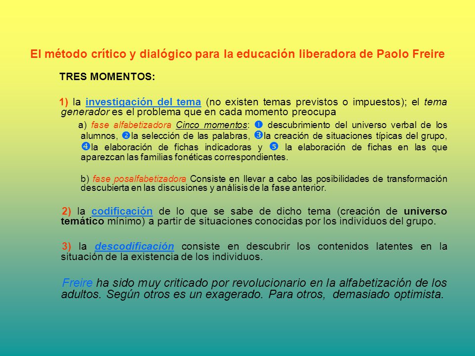 El método crítico y dialógico para la educación liberadora de Paolo Freire
