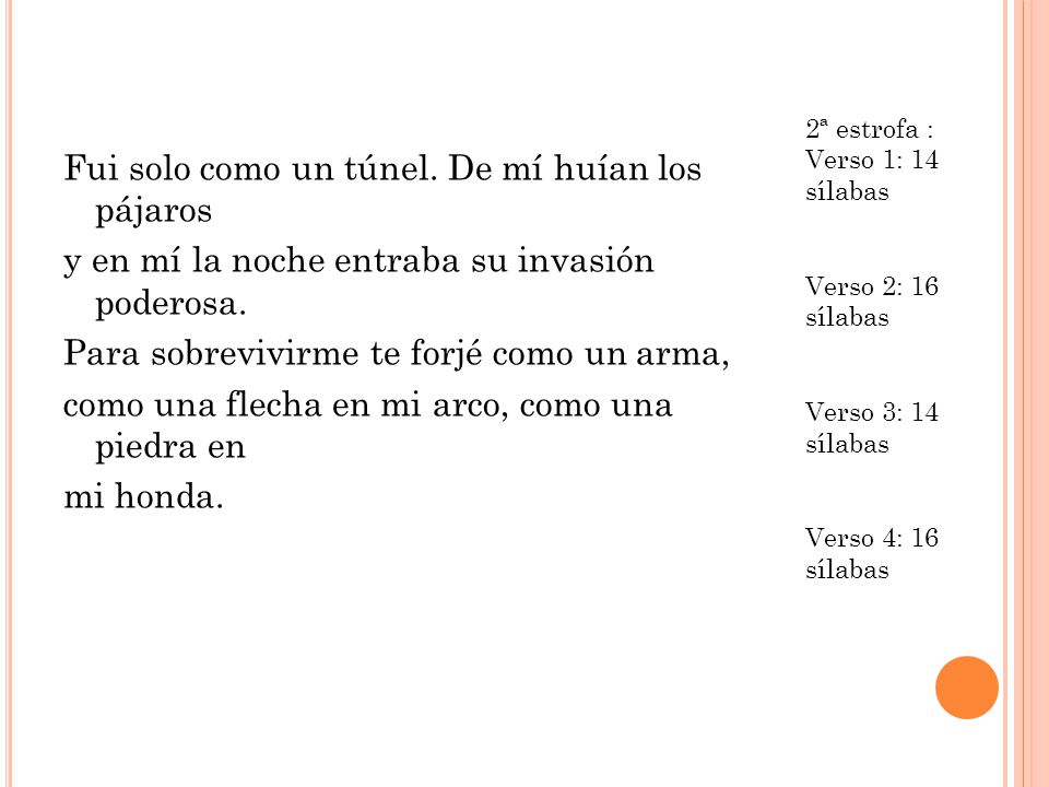2ª estrofa : Verso 1: 14 sílabas. Verso 2: 16 sílabas. Verso 3: 14 sílabas. Verso 4: 16 sílabas.
