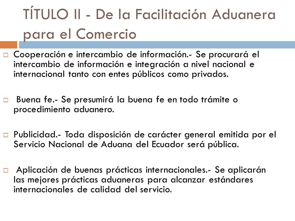 TÍTULO II - De la Facilitación Aduanera para el Comercio