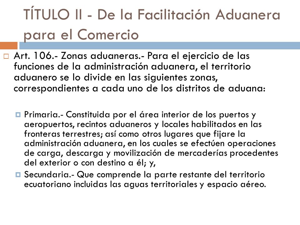 TÍTULO II - De la Facilitación Aduanera para el Comercio