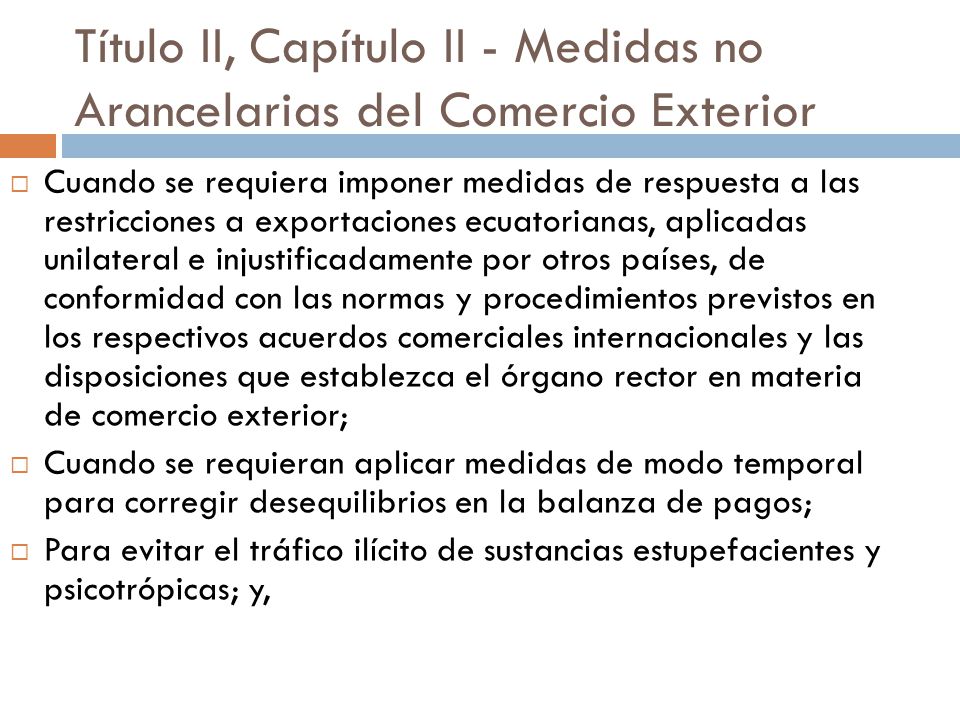 Título II, Capítulo II - Medidas no Arancelarias del Comercio Exterior