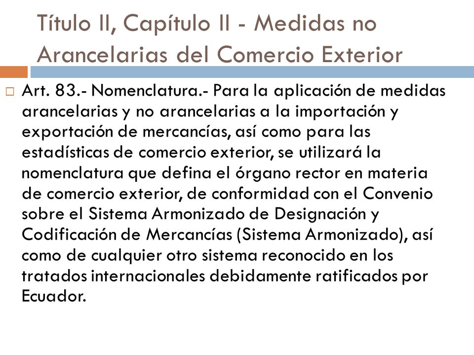 Título II, Capítulo II - Medidas no Arancelarias del Comercio Exterior