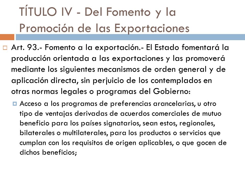 TÍTULO IV - Del Fomento y la Promoción de las Exportaciones