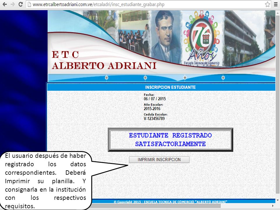 El usuario después de haber registrado los datos correspondientes