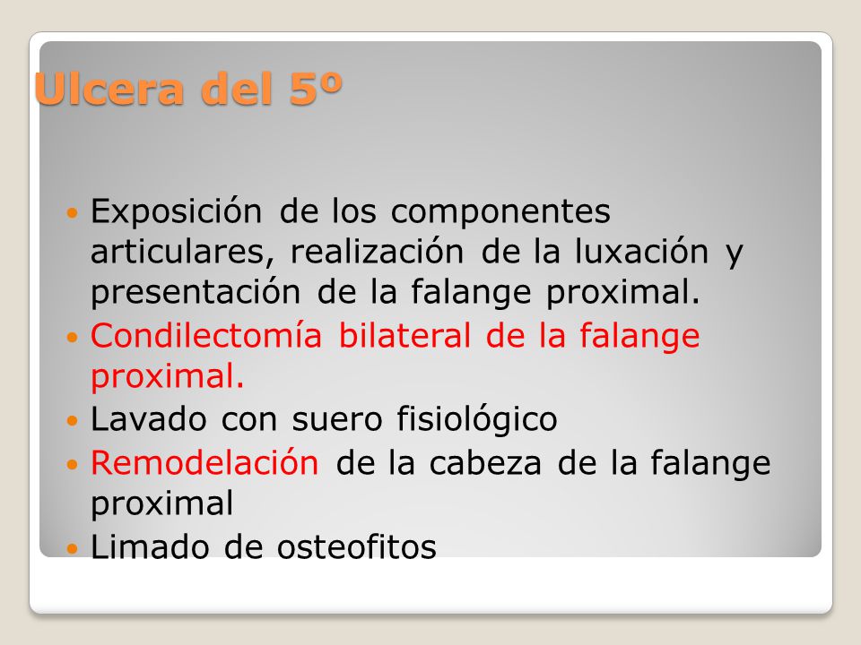 Ulcera del 5º Exposición de los componentes articulares, realización de la luxación y presentación de la falange proximal.