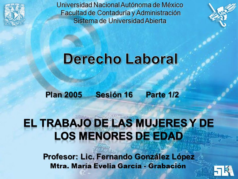 Derecho Laboral El Trabajo de las Mujeres y de los Menores de Edad