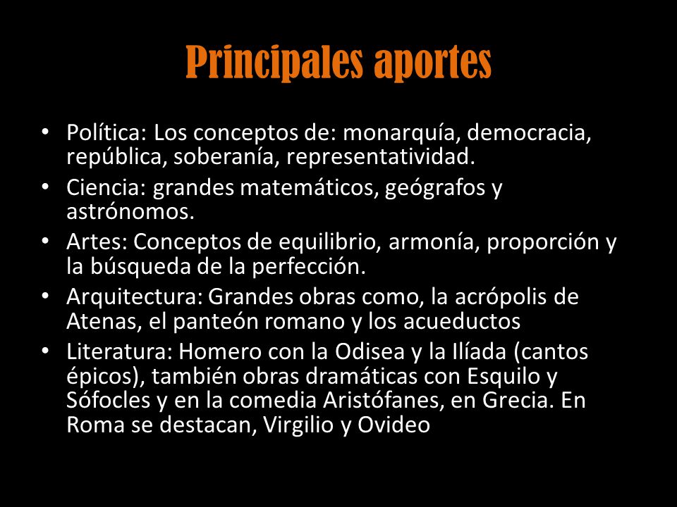 Principales aportes Política: Los conceptos de: monarquía, democracia, república, soberanía, representatividad.