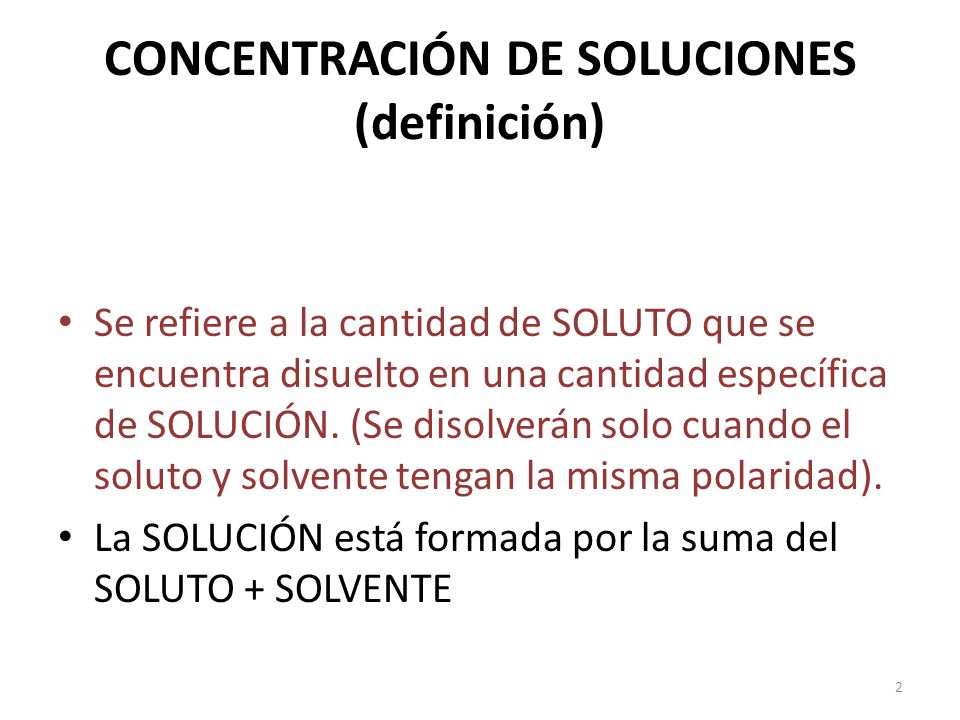 CONCENTRACIÓN DE SOLUCIONES (definición)