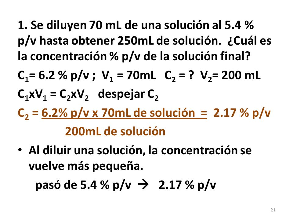 1. Se diluyen 70 mL de una solución al 5
