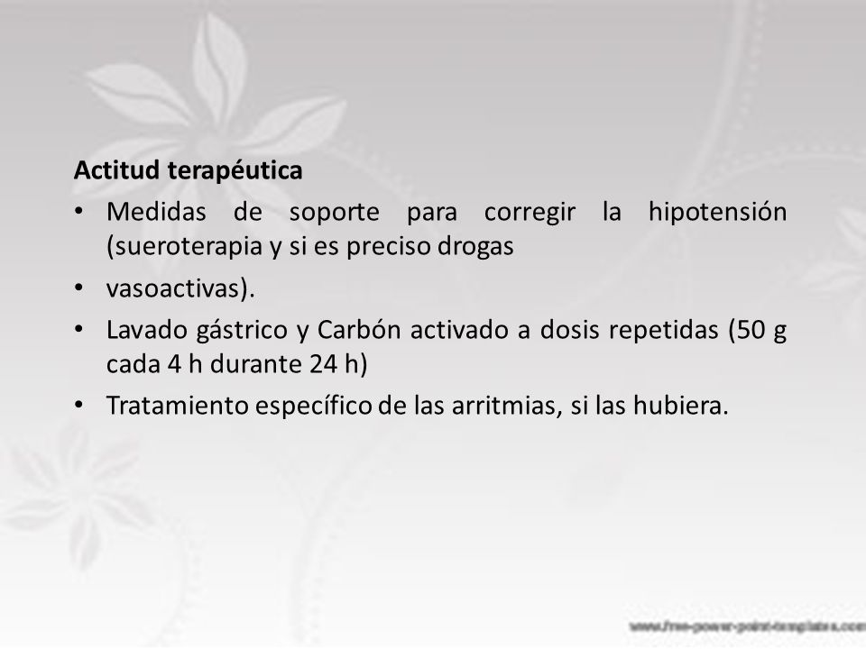 Actitud terapéutica Medidas de soporte para corregir la hipotensión (sueroterapia y si es preciso drogas.