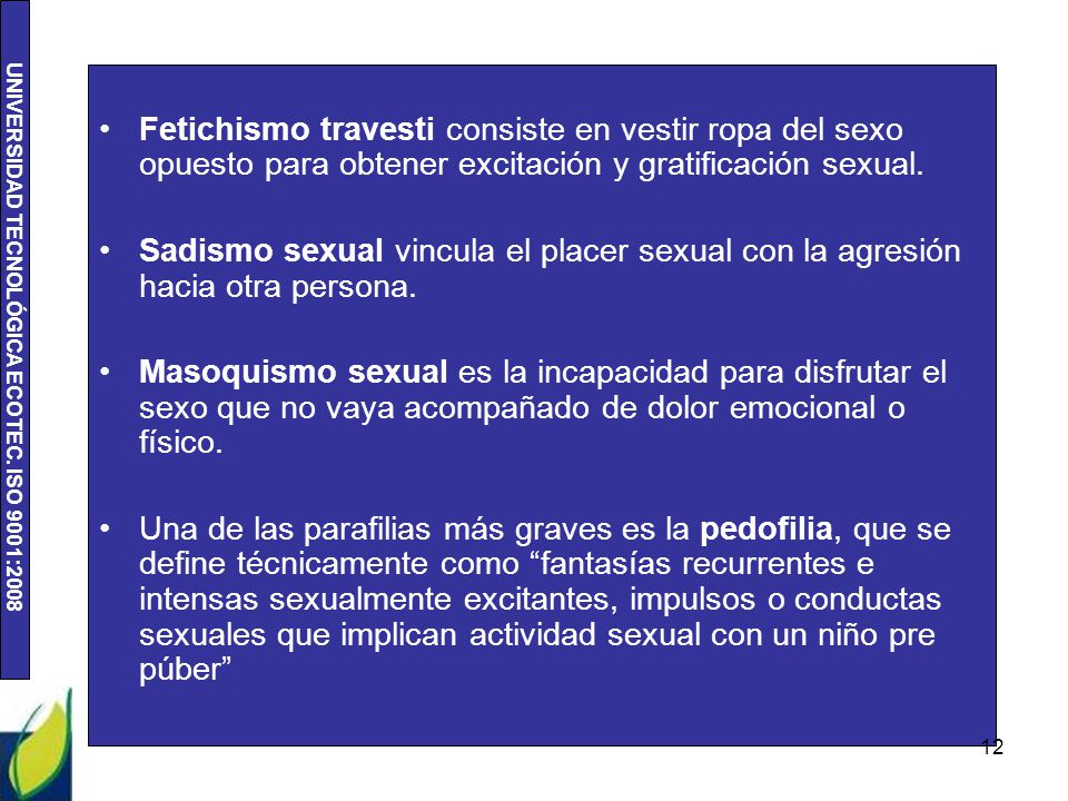 Fetichismo travesti consiste en vestir ropa del sexo opuesto para obtener excitación y gratificación sexual.