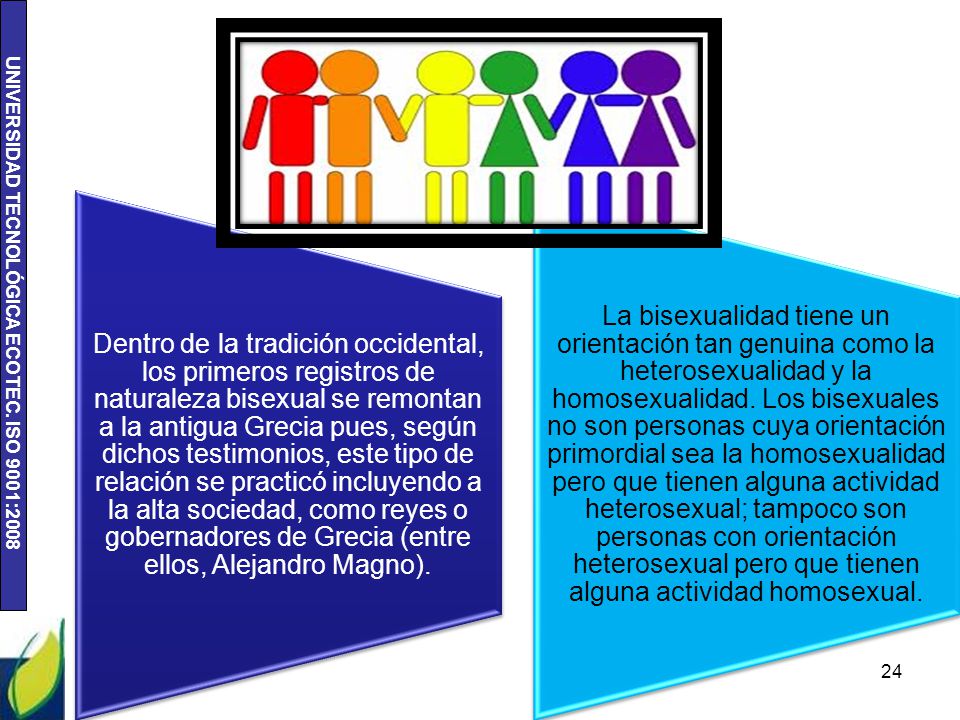 Dentro de la tradición occidental, los primeros registros de naturaleza bisexual se remontan a la antigua Grecia pues, según dichos testimonios, este tipo de relación se practicó incluyendo a la alta sociedad, como reyes o gobernadores de Grecia (entre ellos, Alejandro Magno).