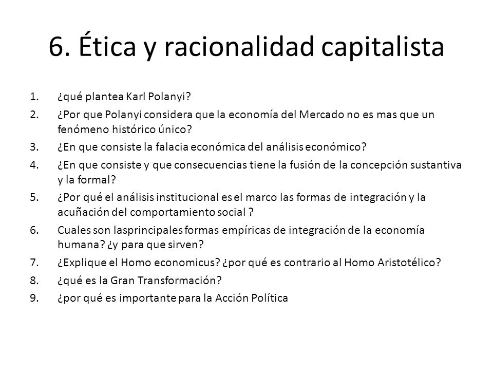 6. Ética y racionalidad capitalista