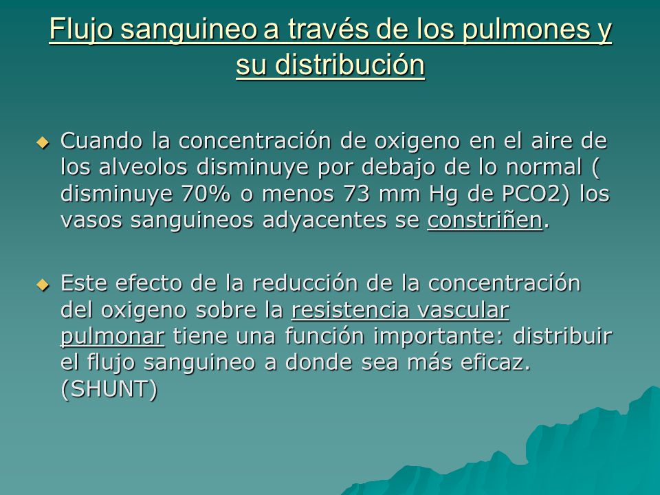 Flujo sanguineo a través de los pulmones y su distribución