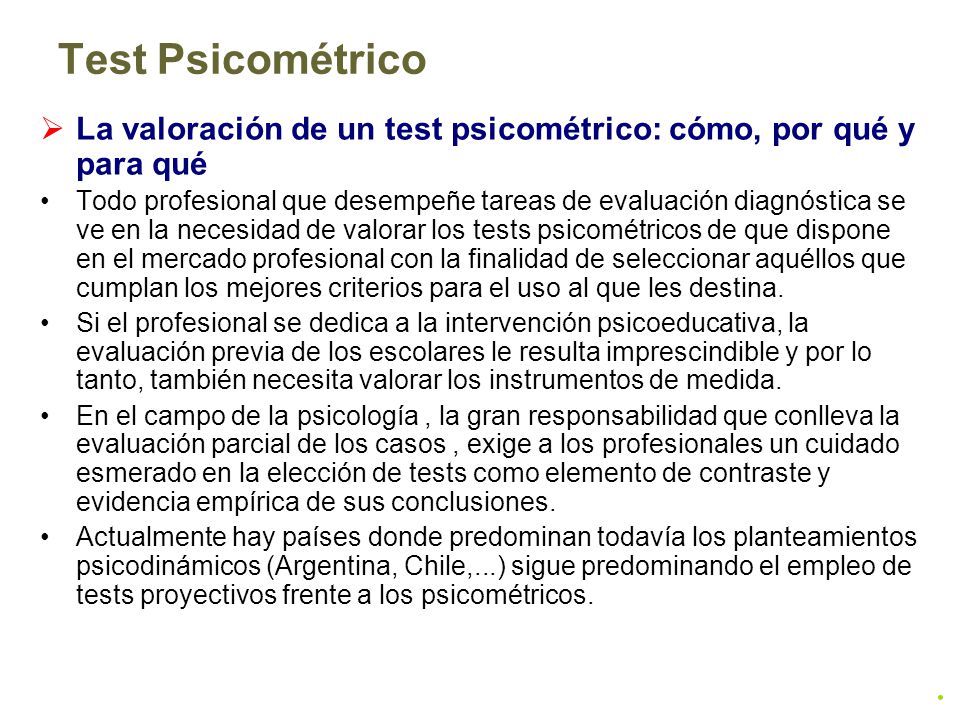 Test Psicométrico La valoración de un test psicométrico: cómo, por qué y para qué.