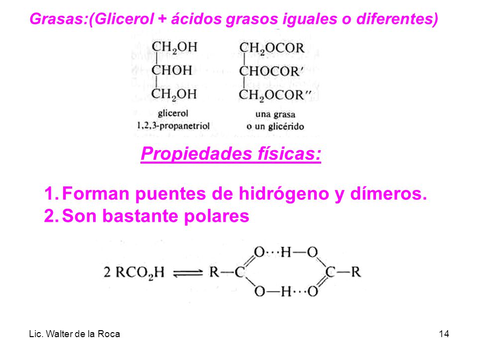Forman puentes de hidrógeno y dímeros. Son bastante polares