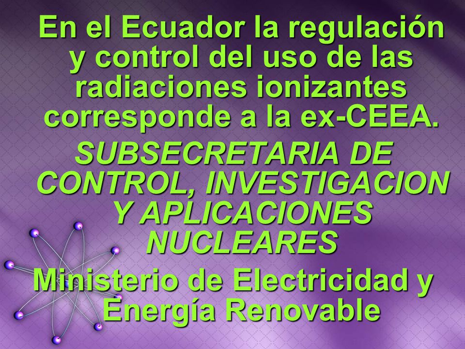 SUBSECRETARIA DE CONTROL, INVESTIGACION Y APLICACIONES NUCLEARES