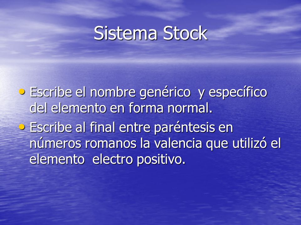 Sistema Stock Escribe el nombre genérico y específico del elemento en forma normal.