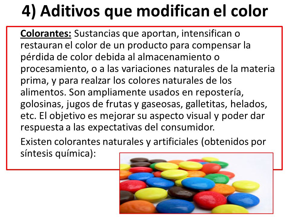4) Aditivos que modifican el color